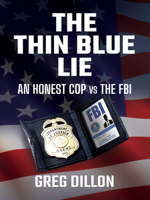 Title details for The Thin Blue Lie by Greg Dillon - Available